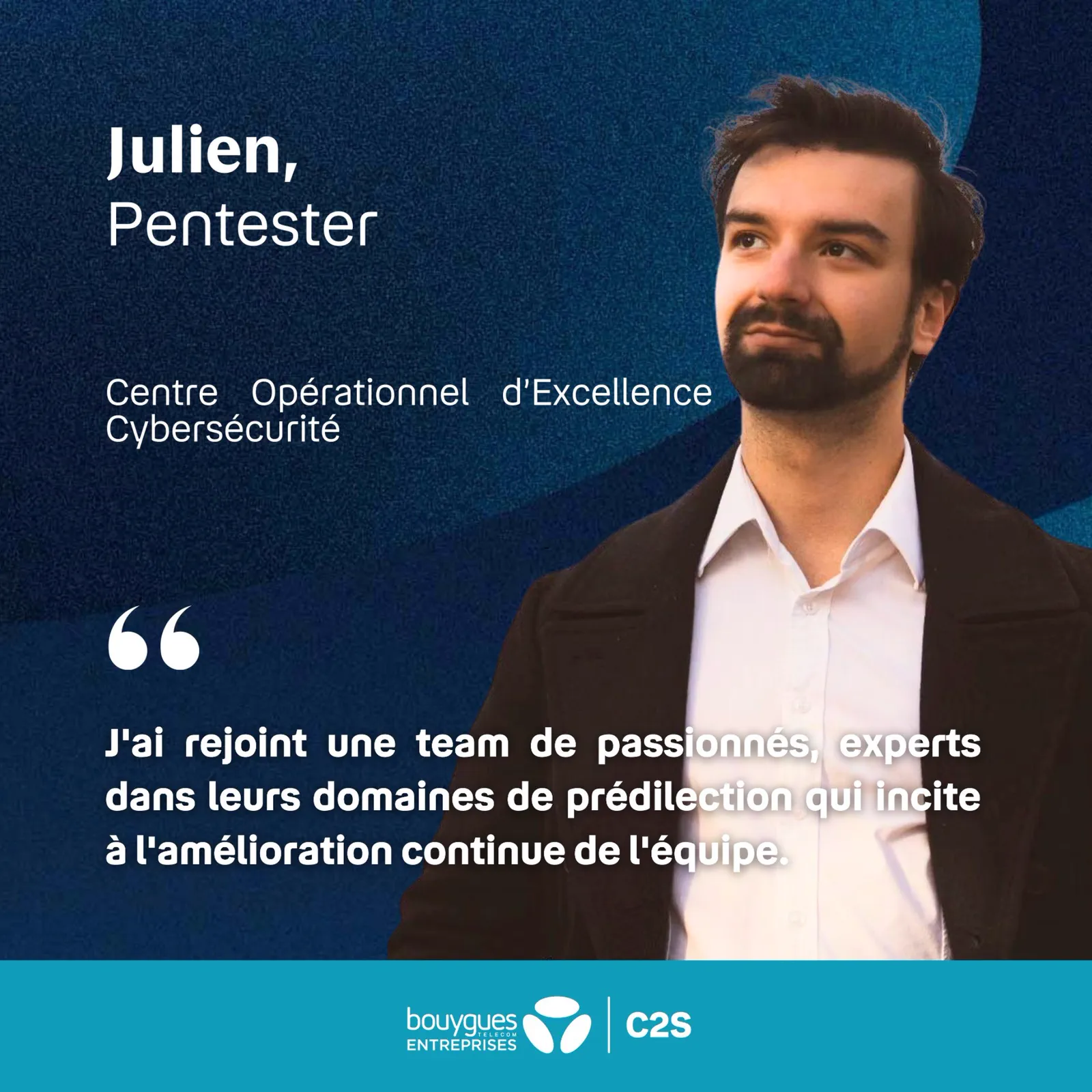 Employee portrait - Julien, pentester at the C2S cybersecurity excellence centre